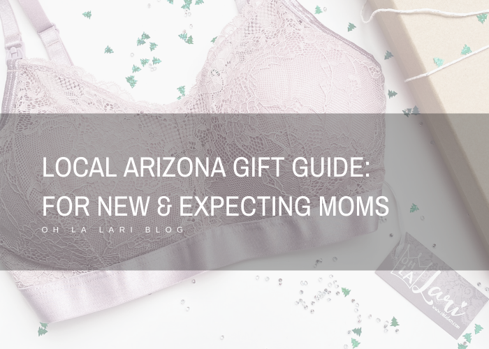 Local Arizona Holiday Gift Guide: For New & Expecting Moms
